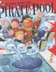 Cover of Plunge Into The Pirate Pool by Caryl Hart
