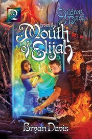 Front cover of From The Mouth Of Elijah by Bryan Davis