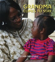 Front cover of Grandma Comes To Stay by Ifeoma Onyefulu