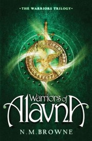 Front cover of Warriors Of Alavna by N. M. Browne
