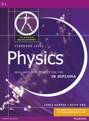 Front cover of Physics Standard Level Developed Specifically For The Ib Diploma by Chris Hamper