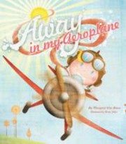 Cover of Away in My Aeroplane by Margaret Wise Brown