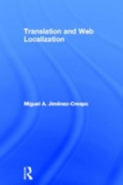 Cover of Translation And Web Localization by Miguel A. Jimenez-Crespo