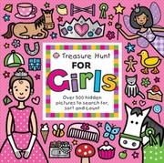 Cover of Treasure Hunt For Girls Over 500 Hidden Pictures To Search For Sort And Count by Hermione Edwards