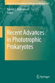 Front cover of Recent Advances In Phototrophic Prokaryotes by Patrick C. Hallenbeck