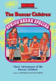 Front cover of The Boxcar Children Spring Break Special by Gertrude Chandler Warner