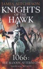 Front cover of Knights Of The Hawk by James Aitcheson