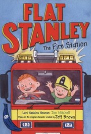 Cover of Flat Stanley And The Fire Station by Jeff Brown