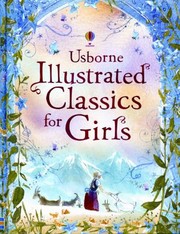 Front cover of Illustrated Classics For Girls by Rachel Firth