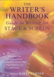 Cover of The Writer's Handbook Guide to writing for stage and screen by Turner, Barry