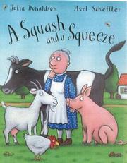 Cover of A squash and a squeeze by Julia Donaldson