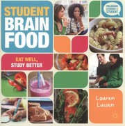 Front cover of Student Brain Food Eat Well Study Better by Lauren Lucien