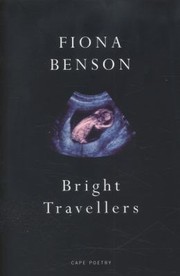 Front cover of Bright Travellers by Fiona Benson