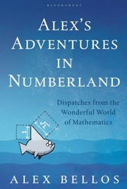 Front cover of Alex's Adventures In Numberland by Alex Bellos