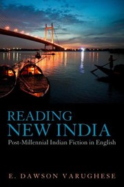 Front cover of Reading New India Postmillennial Indian Fiction In English by E. Dawson Varughese