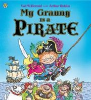 Cover of My Granny Is A Pirate by Val McDermid