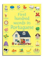 Front cover of First Hundred Words In Portuguese by Mairi Mackinnon