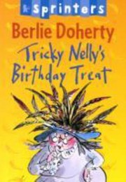 Front cover of Tricky Nellys Birthday Treat by Berlie Doherty