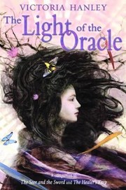 Cover of The Light Of The Oracle by Victoria Hanley