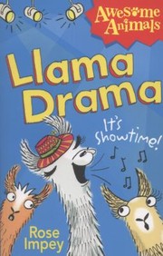 Cover of Llama Drama by Rose Impey