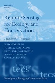 Front cover of Remote Sensing For Ecology And Conservation A Handbook Of Techniques by Ned Horning