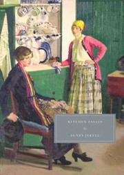 Front cover of Kitchen Essays With Recipes And Their Occasions by Agnes Jekyll