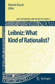 Front cover of Leibniz What Kind Of Rationalist by Marcelo Dascal