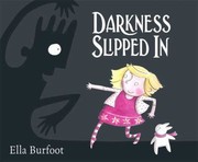 Cover of Darkness Slipped In by Ella Burfoot