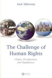 Cover of The challenge of human rights by Mahoney, John