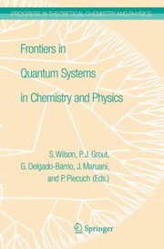 Front cover of Frontiers In Quantum Systems In Chemistry And Physics by Jean Maruani