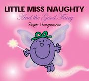 Front cover of Little Miss Naughty and the Good Fairy by Roger Hargreaves