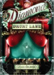 Front cover of The Diamond of Drury Lane by Julia Golding