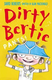 Cover of Dirty Bertie by Alan MacDonald