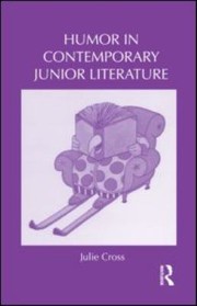 Front cover of Humor In Contemporary Junior Literature by Julie Cross