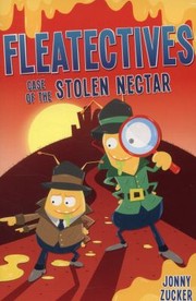 Front cover of Case Of The Stolen Nectar by Jonny Zucker