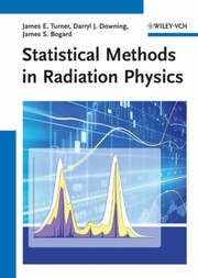 Cover of Statistical Methods In Radiation Physics by Darryl J. Downing