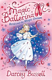 Front cover of Rosa And The Magic Dream by Darcey Bussell