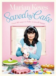 Cover of Saved By Cake by Marian Keyes
