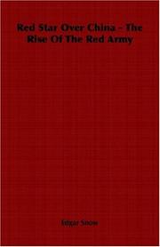 Cover of Red Star Over China - The Rise Of The Red Army by Edgar Snow