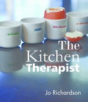 Front cover of The Kitchen Therapist Mastering The Basics by Jo Richardson