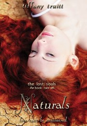 Front cover of Naturals A Lost Souls Novel by Tiffany Truitt