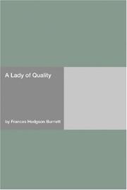 Front cover of A Lady of Quality by Frances Hodgson Burnett