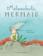 Cover of The Melancholic Mermaid by Abigail Halpin