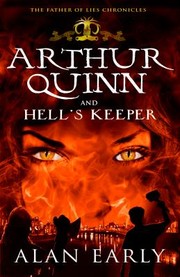 Cover of Arthur Quinn And Hells Keeper by Alan Early