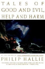 Front cover of Tales Of Good And Evil Help And Harm by Philip Hallie
