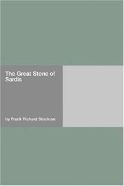 Cover of The Great Stone of Sardis by Frank R. Stockton