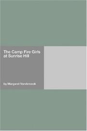 Cover of The Camp Fire Girls at Sunrise Hill by Margaret O'Bannon Womack Vandercook