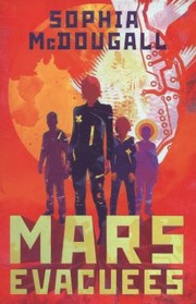 Front cover of Mars Evacuees by Sophia McDougall