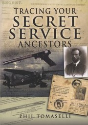 Cover of Tracing Your Secret Service Ancestors by Phil Tomaselli