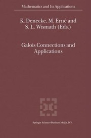 Front cover of Galois Connections And Applications by K. Denecke